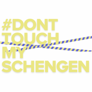 #DontTouchMySchengen